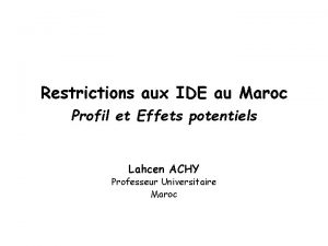 Restrictions aux IDE au Maroc Profil et Effets