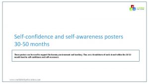 Selfconfidence and selfawareness posters 30 50 months These