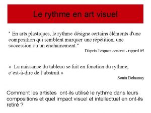 Le rythme en art visuel En arts plastiques