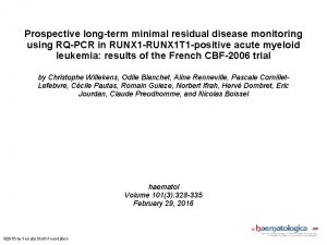 Prospective longterm minimal residual disease monitoring using RQPCR