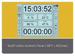 Multi Funkn kontroln Panel MFP AKCmed Vbr MENU