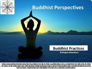 Buddhist Perspectives Buddhist Practices Dialogue Education THIS CD