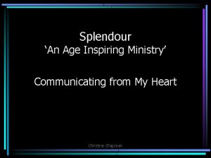 Splendour An Age Inspiring Ministry Communicating from My