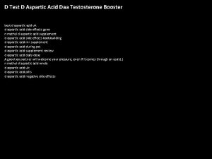 D Test D Aspartic Acid Daa Testosterone Booster