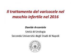 Il trattamento del varicocele nel maschio infertile nel