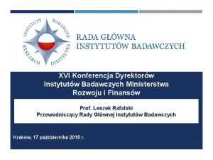 XVI Konferencja Dyrektorw Instytutw Badawczych Ministerstwa Rozwoju i