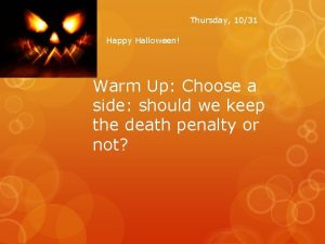 Thursday 1031 Happy Halloween Warm Up Choose a