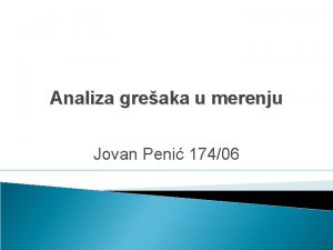 Analiza greaka u merenju Jovan Peni 17406 Sadraj