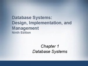 Database Systems Design Implementation and Management Ninth Edition