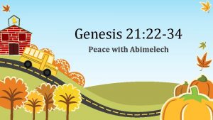 Genesis 21 22 34 Peace with Abimelech Genesis