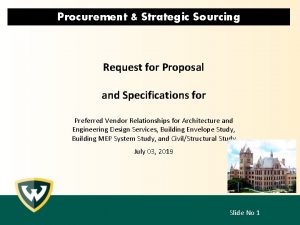 Procurement Strategic Sourcing Request for Proposal and Specifications