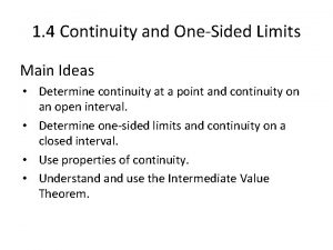 1 4 Continuity and OneSided Limits Main Ideas