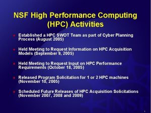 NSF High Performance Computing HPC Activities Established a