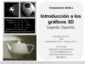 Computacin Grfica Introduccin a los grficos 3 D