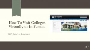How To Visit Colleges Virtually or InPerson GCIT