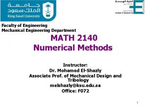 Faculty of Engineering Mechanical Engineering Department MATH 2140