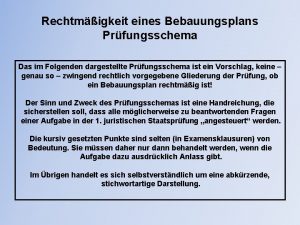 Rechtmigkeit eines Bebauungsplans Prfungsschema Das im Folgenden dargestellte