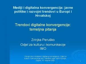 Mediji i digitalna konvergencija javne politike i razvojni