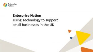 Enterprise Nation Using Technology to support small businesses