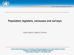 Population registers censuses and surveys United Nations Statistics