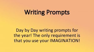 Writing Prompts Day by Day writing prompts for