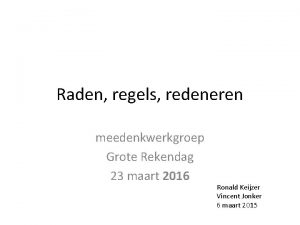 Raden regels redeneren meedenkwerkgroep Grote Rekendag 23 maart