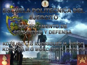 ESCUELA POLITCNICA DEL EJRCITO DEPARTAMENTO DE SEGURIDAD Y