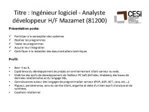 Titre Ingnieur logiciel Analyste dveloppeur HF Mazamet 81200