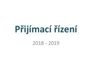 Pijmac zen 2018 2019 PIJMAC ZKOUKY jednotn zkouky