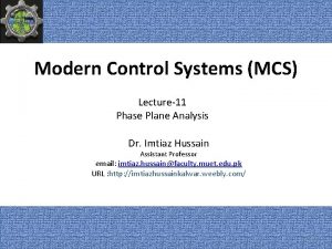 Modern Control Systems MCS Lecture11 Phase Plane Analysis