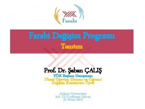 Farabi Deiim Program Tantm Prof Dr aban ALI