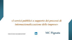 I servizi pubblici a supporto dei processi di