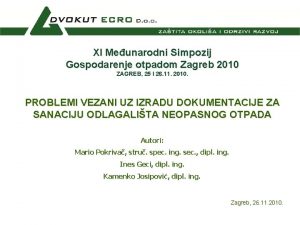 XI Meunarodni Simpozij Gospodarenje otpadom Zagreb 2010 ZAGREB