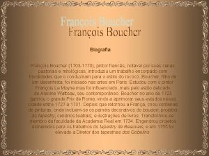 Biografia Franois Boucher 1703 1770 pintor francs notvel