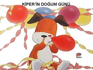 KPERN DOUM GN Kipperin doum gnne bir gn