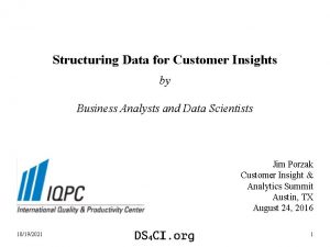 Structuring Data for Customer Insights by Business Analysts