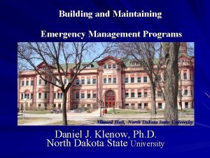 Building and Maintaining Emergency Management Programs Minard Hall