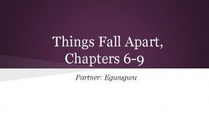 Things Fall Apart Chapters 6 9 Partner Egwugwu