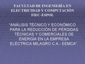 FACULTAD DE INGENIERA EN ELECTRICIDAD Y COMPUTACIN FIECESPOL