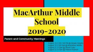 Mac Arthur Middle School 2019 2020 Parent and