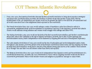 COT Theses Atlantic Revolutions From 1750 1900 the