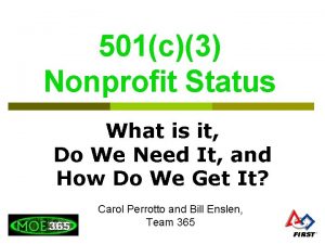 501c3 Nonprofit Status What is it Do We