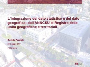 Lintegrazione del dato statistico e del dato geografico