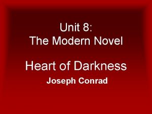 Heart of darkness as a modern novel