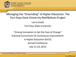 Managing the Unwinding of Higher Education The Fort