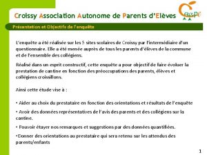 Croissy Association Autonome de Parents dElves Prsentation et