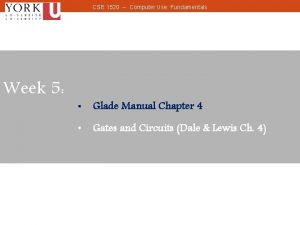 CSE 1520 Computer Use Fundamentals Week 5 Glade