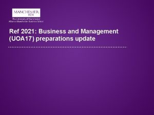 Ref 2021 Business and Management UOA 17 preparations