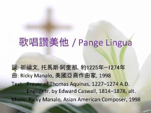 Pange Lingua 1225 1274 Ricky Manalo 1998 Text
