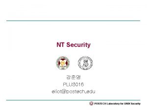 NT Security PLUS 016 eliotpostech edu POSTECH Laboratory